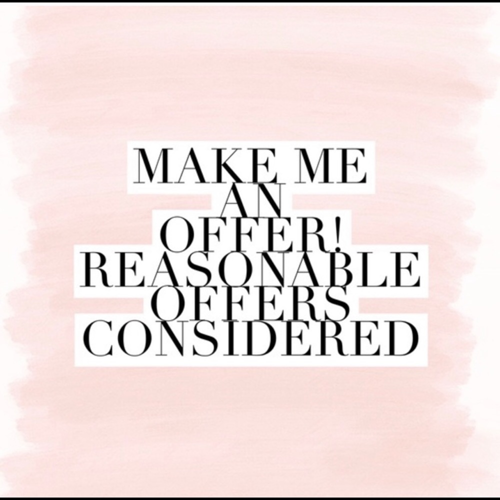 Make me a reasonable offer